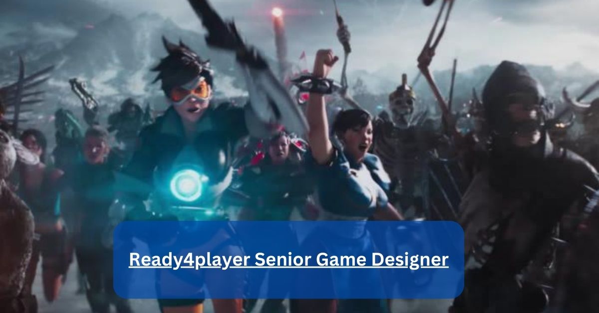 Ready4player Senior Game Designer 2023 Guide!