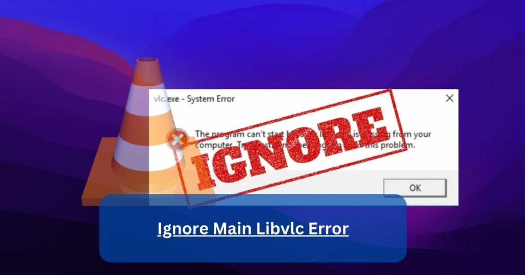 Ignore Main Libvlc Error