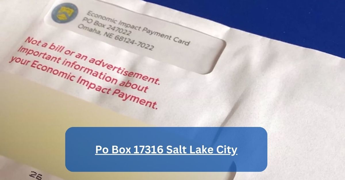 Po Box 17316 Salt Lake City What You Need To Know!