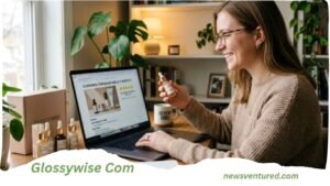Glossywise Com